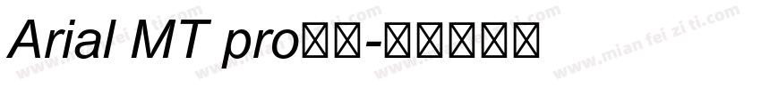 Arial MT pro字体字体转换